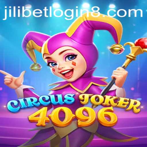 Exploring the Thrills of CircusJoker4096 and JiliBet Login
