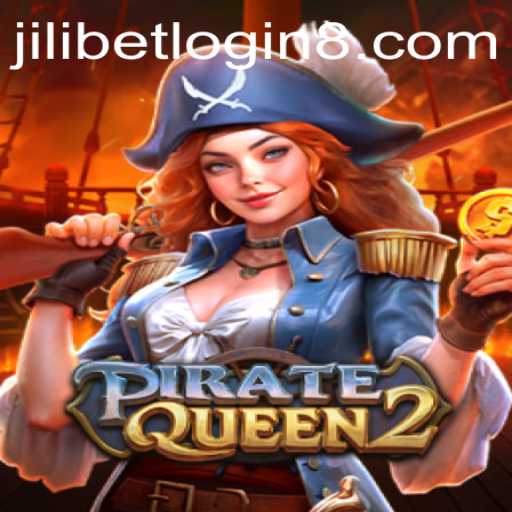 Unleashing Adventure with PirateQueen2: A Dive into the JiliBet Login Experience