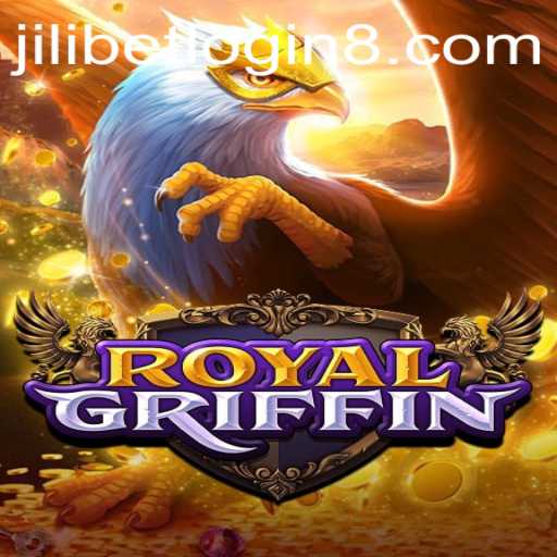 Exploring the Fantasy World of RoyalGriffin: A Comprehensive Guide with JiliBet Login